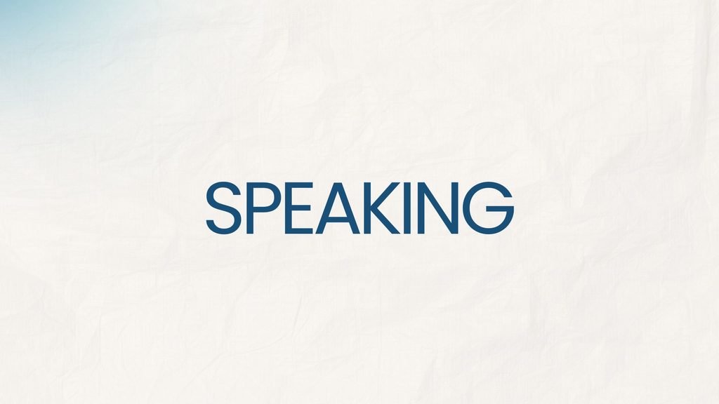 SPEAKING